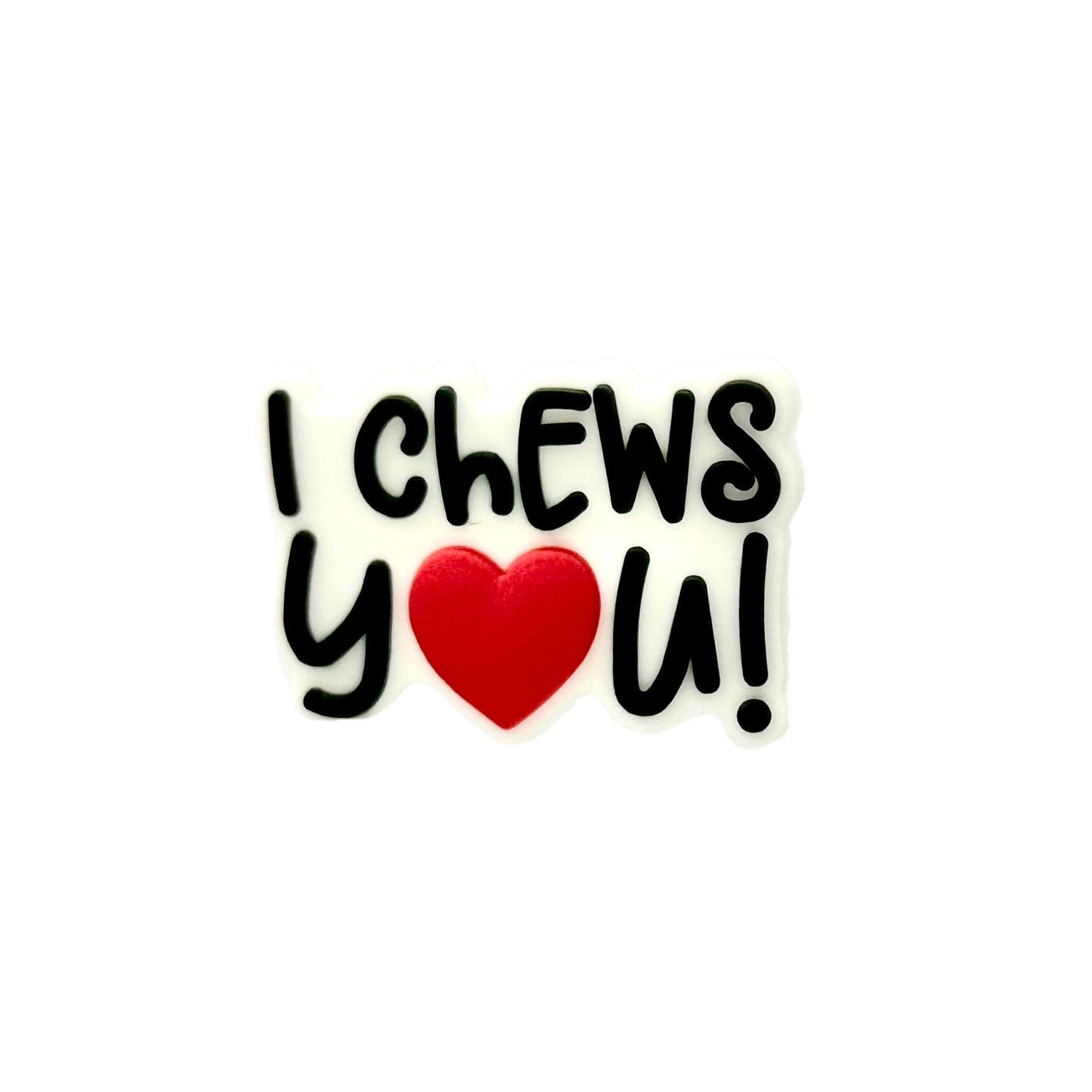 I Chews You - Pawpins Charm